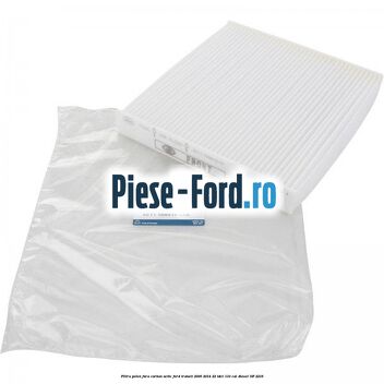 Filtru polen fara carbon activ Ford Transit 2006-2014 2.2 TDCi 110 cai #B83D81B09A